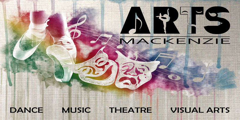 Colourful background features ballet slippers, drama masks, music notes with words Arts Mackenzie, Dance, Music, Theatre, Visual Arts